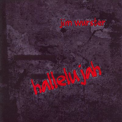 Jim Wurster - Hallelujah